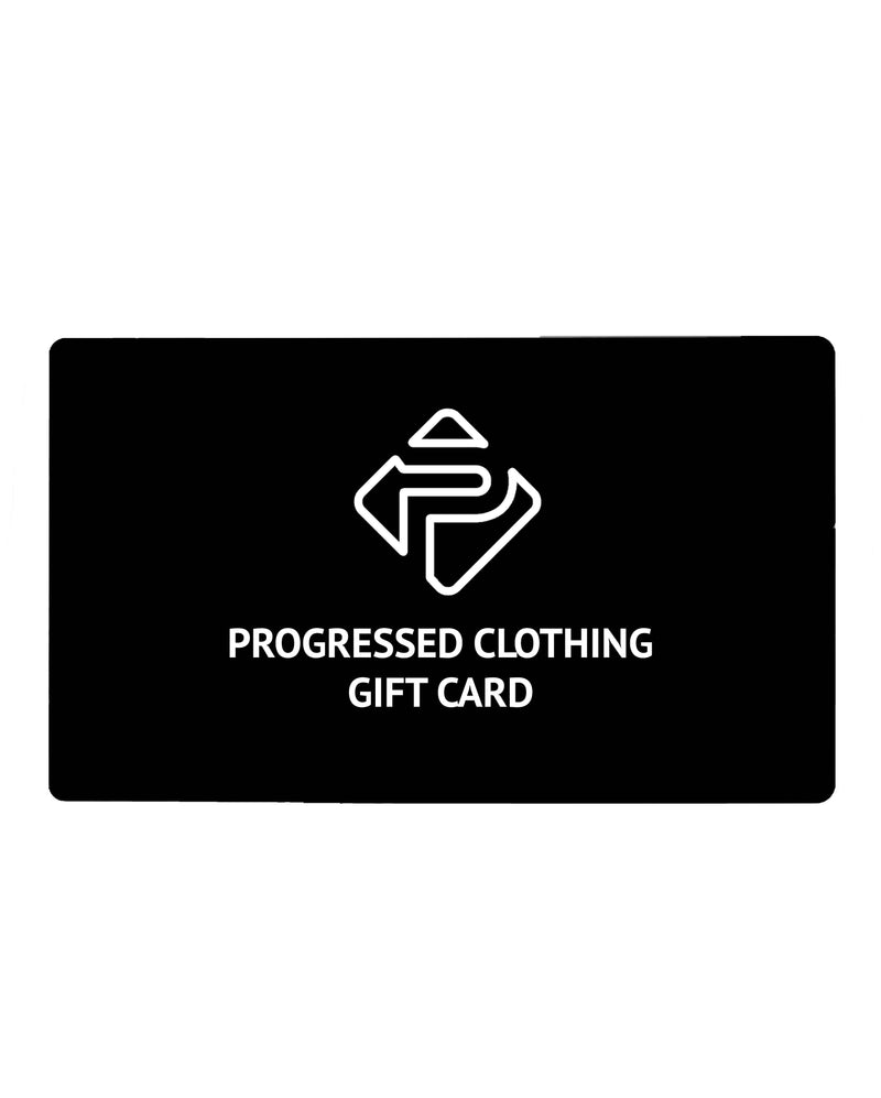 Progressed Clothing Gift Card